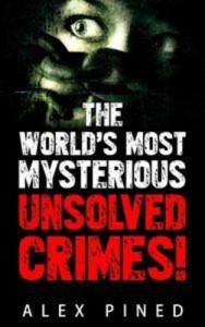Baixar Worlds most mysterious unsolved crimes!, the pdf, epub, eBook