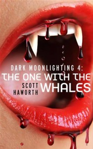 Baixar Dark moonlighting 4: the one with the whales pdf, epub, eBook