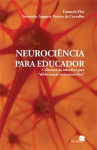 Baixar Neurociência Para Educador: Coletanea de Subsidios Para "alfabetização Neurocientífica" pdf, epub, eBook