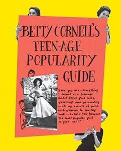 Baixar Betty cornells teen-age popularity guide pdf, epub, eBook