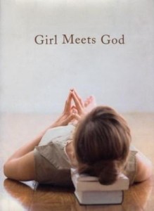Baixar Girl Meets God: On the Path to a Spiritual Life pdf, epub, eBook