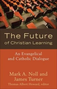 Baixar Future of Christian Learning, The: An Evangelical and Catholic Dialogue pdf, epub, eBook