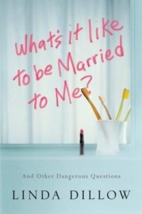 Baixar What's It Like to Be Married to Me?: And Other Dangerous Questions pdf, epub, eBook