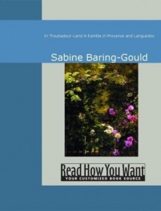 Baixar In Troubadour-Land: A Ramble in Provence and Languedoc pdf, epub, eBook