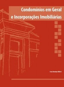 Baixar CONDOMÍNIOS EM GERAL E INCORPORAÇÕES IMOBILIÁRIAS pdf, epub, eBook