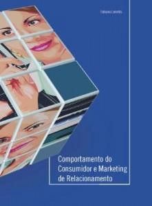 Baixar COMPORTAMENTO DO CONSUMIDOR E MARKETING DE RELACIONAMENTO pdf, epub, eBook