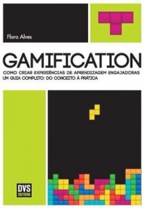 Baixar Gamification – Como criar experiências de aprendizagem engajadoras. Um guia completo. pdf, epub, eBook