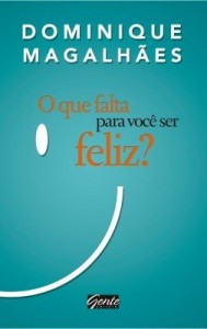Baixar O que falta para você ser feliz? pdf, epub, eBook
