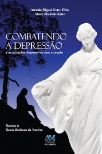 Baixar Combatendo a depressão e as situações depressivas com a oração pdf, epub, eBook