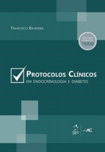 Baixar Protocolos Clínicos em Endocrinologia e Diabetes pdf, epub, eBook