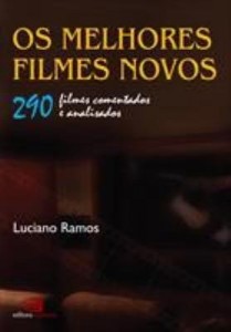 Baixar Os Melhores Filmes Novos – 290 Filmes Comentados e Analisados pdf, epub, eBook