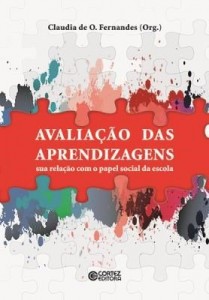 Baixar Avaliação das Aprendizagens – sua Relação com o Papel Social da Escola pdf, epub, eBook