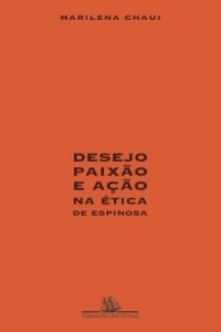 Baixar Desejo, paixão e ação na ética de Espinosa pdf, epub, eBook