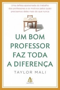 Baixar Um bom professor faz toda a diferença pdf, epub, eBook