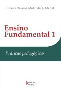 Baixar Ensino Fundamental 1 – Práticas pedagógicas pdf, epub, eBook