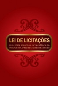 Baixar Lei de Licitações comentada segundo a jurisprudência do Tribunal de Contas do Estado de São Paulo pdf, epub, eBook