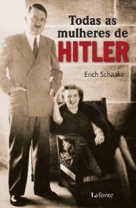 Baixar Todas As Mulheres de Hitler pdf, epub, eBook
