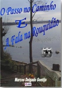 Baixar O Passo No Caminho E A Fala Na Rouquidão pdf, epub, eBook