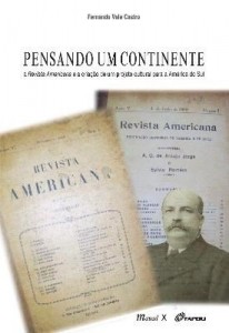 Baixar Pensando Um Continente – a Revista Americana e a Criação de Um Projeto Cultural… pdf, epub, eBook