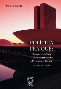 Baixar Política Pra Quê? – 1ª Edição pdf, epub, eBook