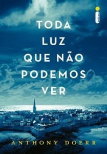 Baixar Toda Luz Que Não Podemos Ver pdf, epub, eBook