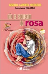 Baixar Não Se Esqueçam da Rosa – Col. Conforme a Nova Ortografia – Col. Jabuti pdf, epub, eBook