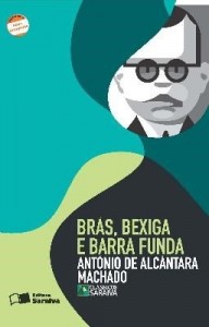 Baixar Brás , Bexiga e Barra Funda – Clássicos Saraiva – 1ª Edição pdf, epub, eBook