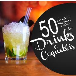 Baixar 50 Receitas Práticas de Drinks e Coquetéis pdf, epub, eBook