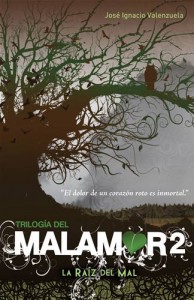 Baixar Trilogia del malamor 2. la raiz del mal pdf, epub, eBook
