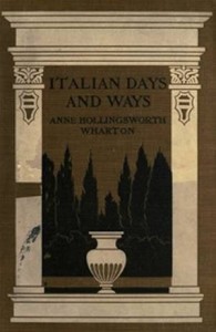 Baixar Italian days and ways (illustrated) pdf, epub, eBook