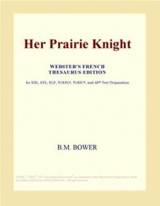 Baixar Her prairie knight (webster’s french thesaurus pdf, epub, eBook