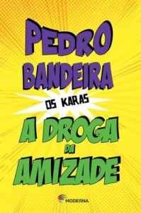 Baixar A Droga da Amizade pdf, epub, eBook