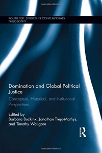Baixar Domination and global political justice pdf, epub, eBook