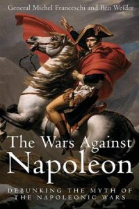 Baixar Wars against napoleon debunking the myth of the pdf, epub, eBook