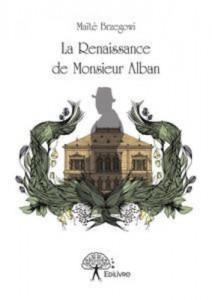 Baixar Renaissance de monsieur alban, la pdf, epub, eBook