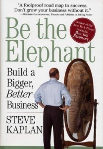 Baixar Be the Elephant: Build a Bigger, Better Business pdf, epub, eBook