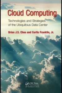 Baixar Cloud Computing: Technologies and Strategies of the Ubiquitous Data Center pdf, epub, eBook