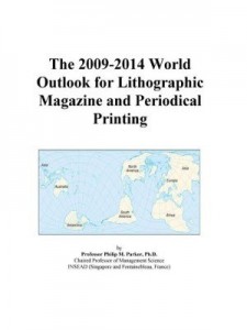 Baixar The 2009-2014 World Outlook for Lithographic Magazine and Periodical Printing pdf, epub, eBook