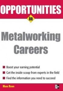 Baixar Opportunities in Metalworking pdf, epub, eBook