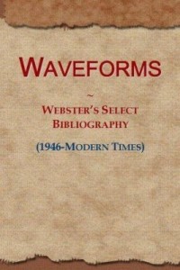 Baixar Waveforms: Webster's Select Bibliography (1946-Modern Times) pdf, epub, eBook