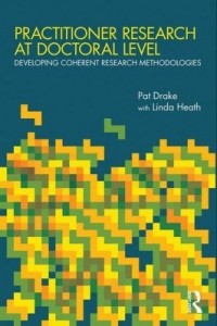 Baixar Practitioner Research at Doctoral Level: Developing Coherent Research Methodologies pdf, epub, eBook