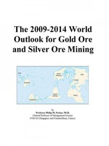 Baixar 2009-2014 world outlook for gold ore and pdf, epub, eBook