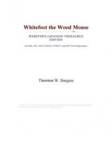 Baixar Whitefoot the wood mouse (webster’s japanese pdf, epub, eBook