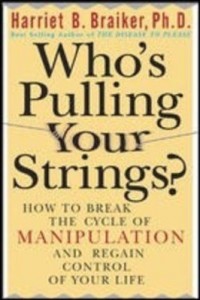 Baixar Who's Pulling Your Strings?: How to Break the Cycle of Manipulation and Regain Control of Your Life: pdf, epub, eBook