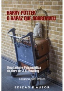 Baixar Harry Potter, O Rapaz que Sobreviveu – uma leitura psicanalítica da obra de J. K. Rowling pdf, epub, eBook