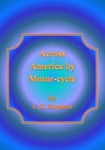 Baixar Across america by motor-cycle pdf, epub, eBook