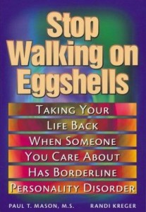 Baixar Stop Walking on Eggshells: Taking Your Life Back When Someone You Care About Has Borderline Personal pdf, epub, eBook