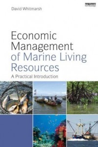 Baixar Economic Management of Marine Living Resources: A Practical Introduction pdf, epub, eBook