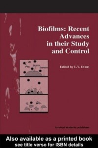 Baixar Biofilms: Recent Advances in Their Study and Control pdf, epub, eBook