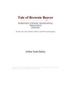 Baixar Tale of brownie beaver (webster’s chinese pdf, epub, eBook